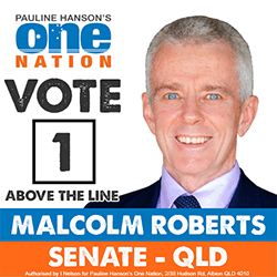 Malcolm Roberts, One Nation.